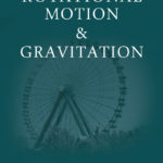 Rotational Motion and Gravitation